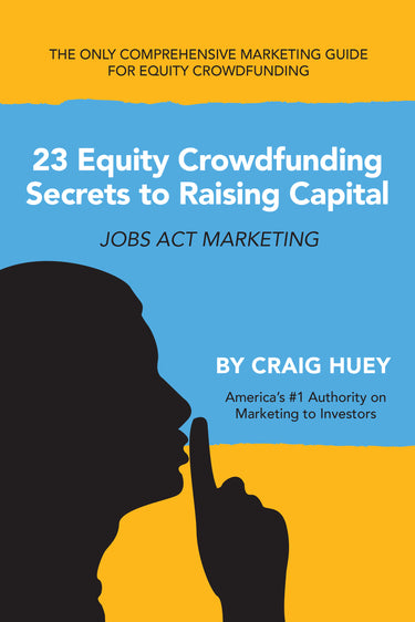23 Equity Crowdfunding Secrets to Raising Capital